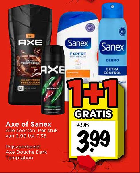 Axe of Sanex 1+1 GRATIS