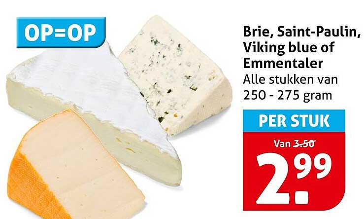 Brie, Saint-Paulin, Viking blue of Emmentaler