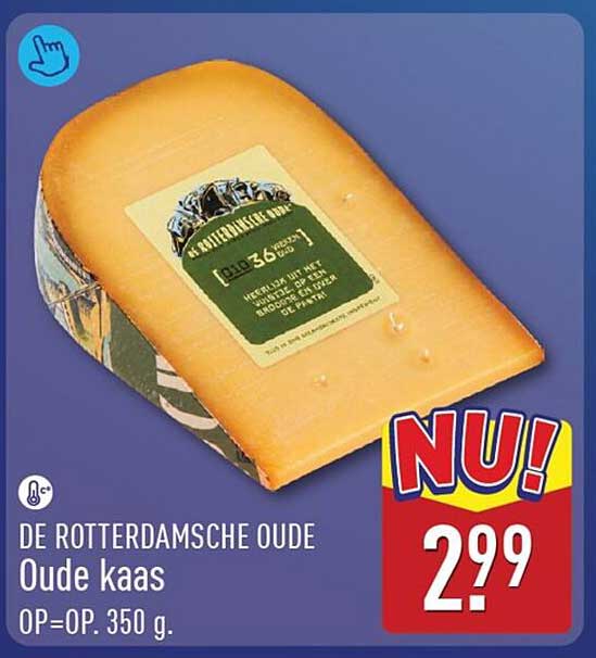 DE ROTTERDAMSCHE OUDE Oude kaas OP=OP. 350 g.