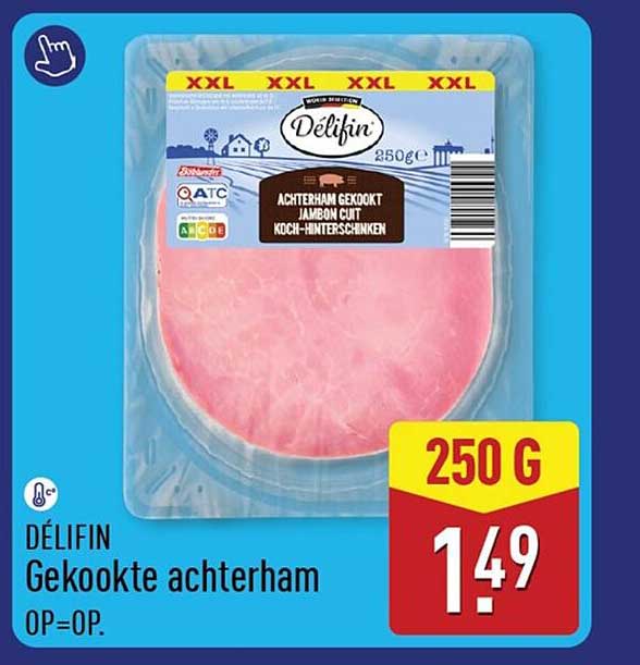 Délifin Gekookte achterham OP=OP.