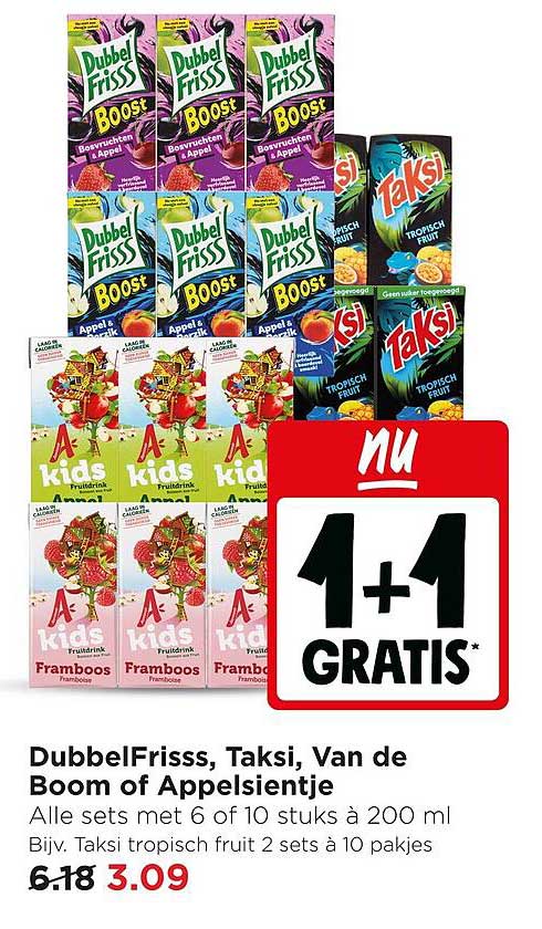 DubbelFrisss, Taksi, Van de Boom of Appelsientje 1+1 gratis