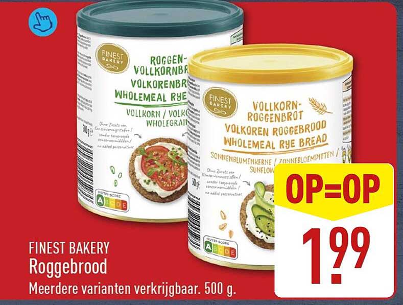 FINEST BAKERY Roggebrood Meerdere varianten verkrijgbaar. 500 g. OP=OP