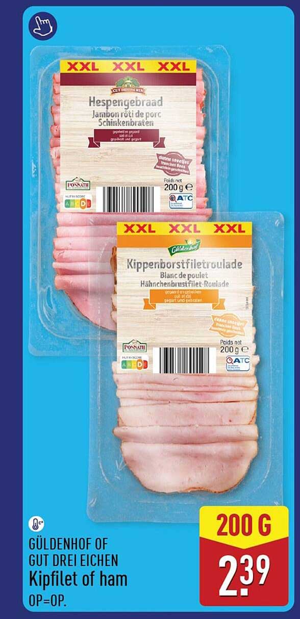 GÜLDENHOF OF GUT DREI EICHEN Kipfilet of ham OP=OP.