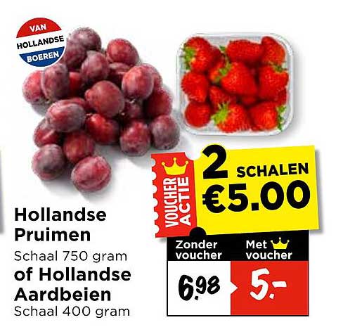 Hollandse Pruimen Schaal 750 gram of Hollandse Aardbeien Schaal 400 gram 2 SCHALEN €5.00