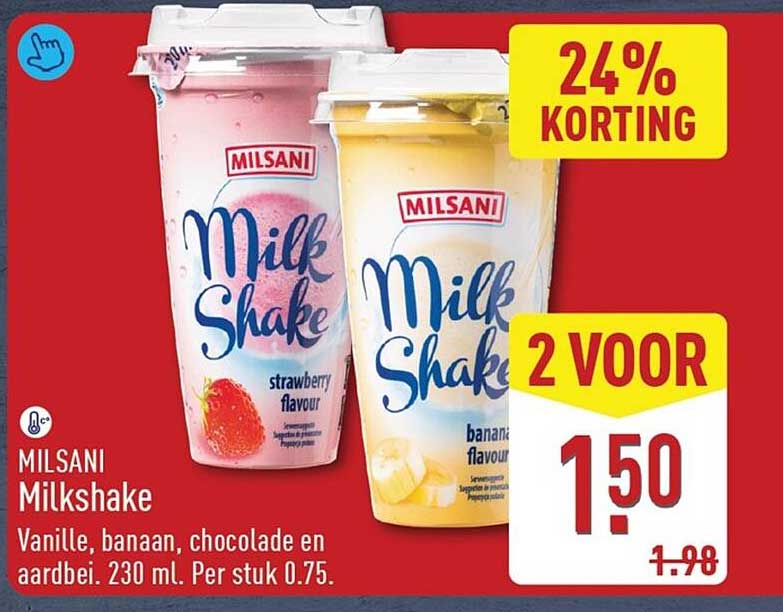 Milsani Milkshake Vanille, banaan, chocolade en aardbei. 230 ml. Per stuk 0.75. 2 VOOR 1.50