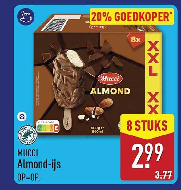 MUCCI Almond-ijs OP=OP. 8 STUKS 20% GOEDKOPER*