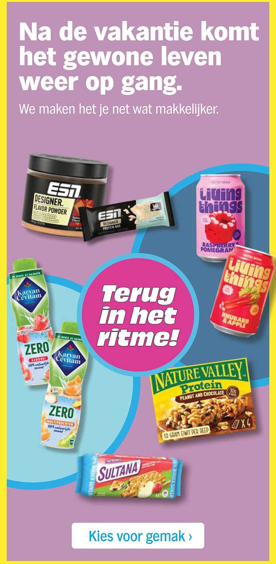 Na de vakantie komt het gewone leven weer op gang. We maken het je net wat makkelijker. Terug in het ritme! Kies voor gemak ›