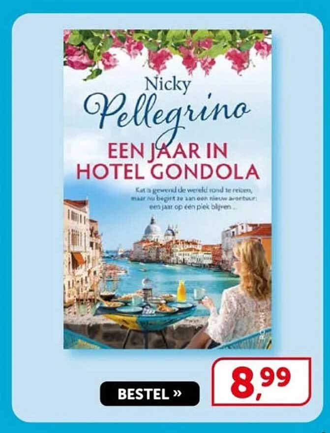 Nicky Pellegrino - Een jaar in Hotel Gondola