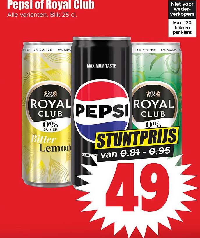 Pepsi of Royal Club Alle varianten. Blik 25 cl. STUNTPRIJS