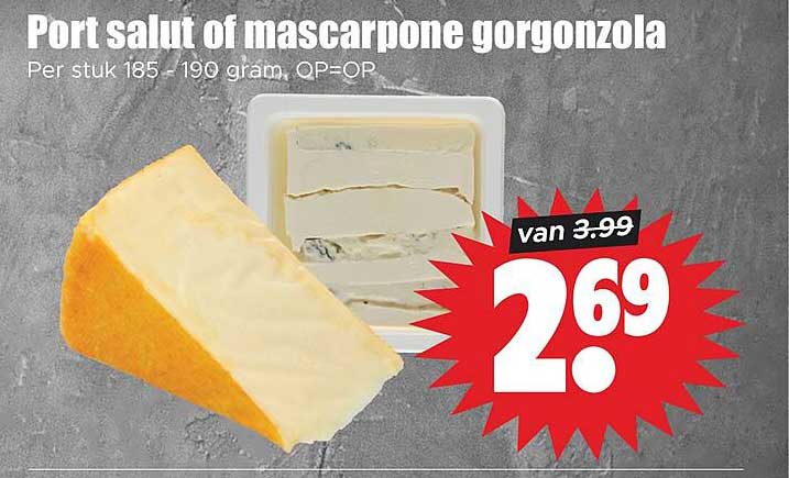 Port salut of mascarpone gorgonzola