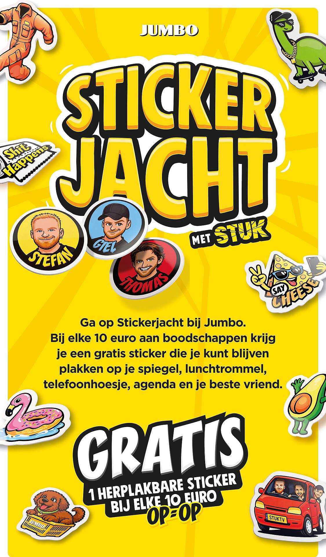 STICKER JACHT MET STUK GRATIS 1 HERPLAKBARE STICKER BIJ ELKE 10 EURO OP=OP