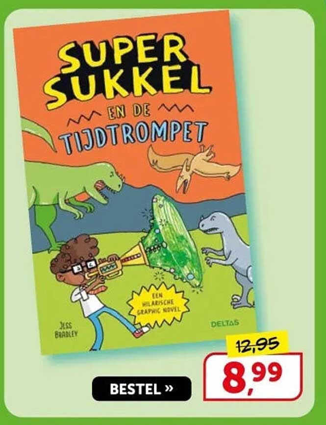 Super Sukkel en de Tijdtrompet