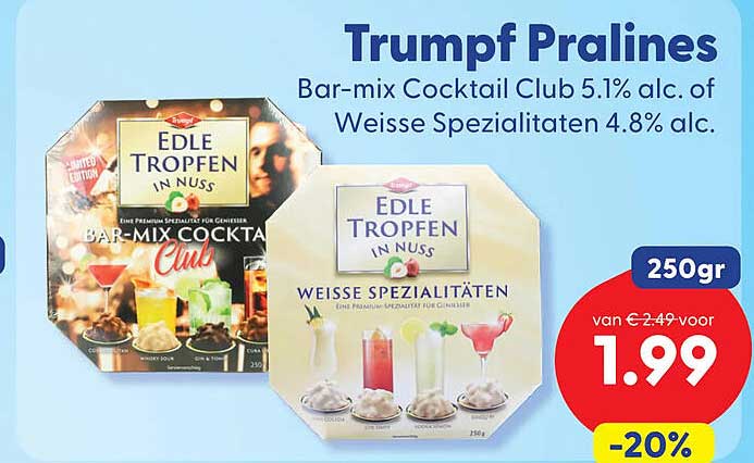 Trumpf Pralines Bar-mix Cocktail Club 5.1% alc. of Weisse Spezialitäten 4.8% alc.
