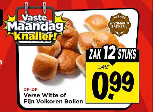 Vaste Maandag knaller! Verse Witte of Fijn Volkoren Bollen ZAK 12 STUKS