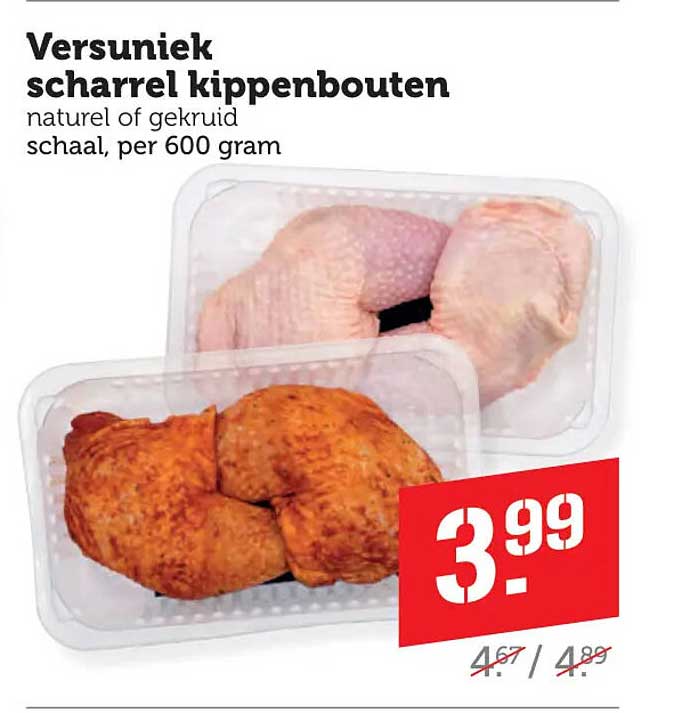 Versuniek scharrel kippenbouten natuur of gekruid schaal, per 600 gram