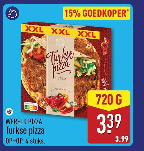 Wereld Pizza Turkse pizza 4 stuks 15% goedkoper