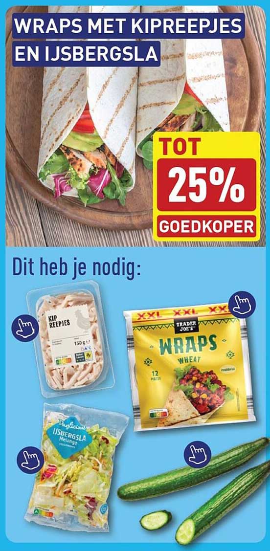 WRAPS MET KIPREEPJES EN IJSBERGSLA TOT 25% GOEDKOPER